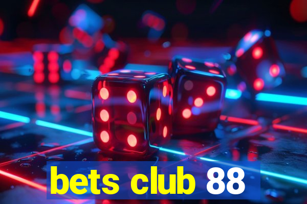 bets club 88